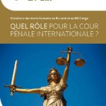 1_ere_page_etude_justice_et_peace_-_violations_of_human_rights_quel_role_pour_la_cour_penale_internationale_-_2018-1-1.jpg