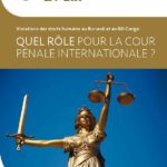 1_ere_page_etude_justice_et_paix_-_violations_des_droits_humains_quel_role_pour_la_cour_penale_internationale_-_2018-1-1-2.jpg