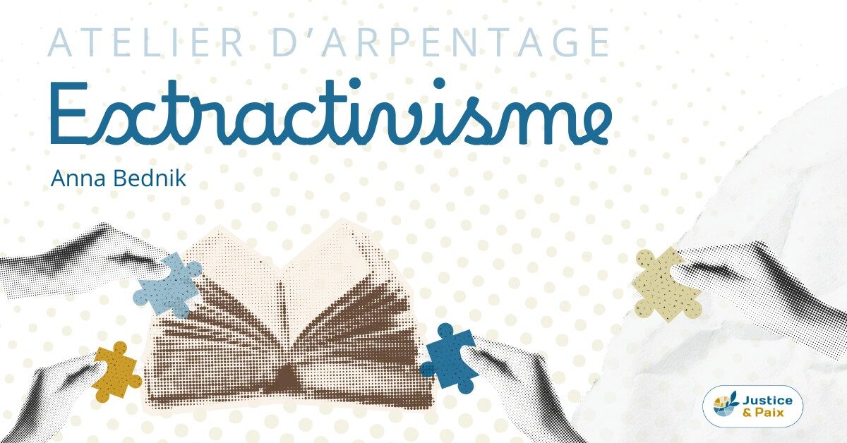 Arpentage littéraire - "Extractivisme" de Anna Bednik - 18/12/25 - 18 à 21H