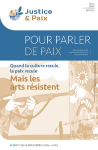 Revue culture et paix – arts et résistance – Justice et Paix