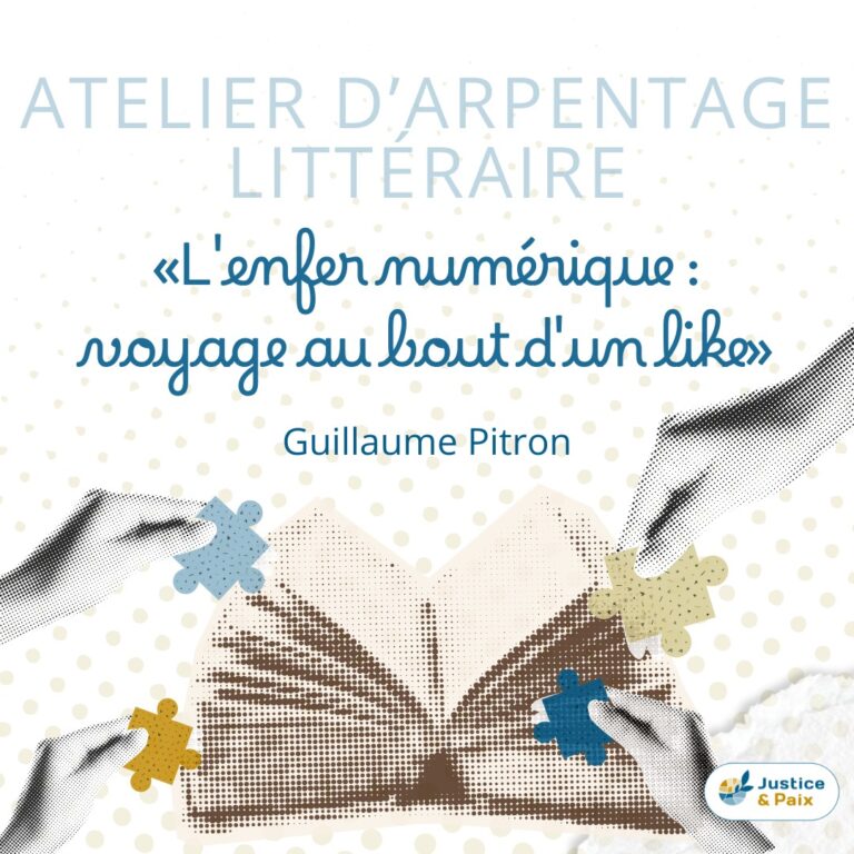 Affiche de l’arpentage littéraire à Bruxelles autour du livre L’enfer numérique de Guillaume Pitron organisé par Justice & Paix